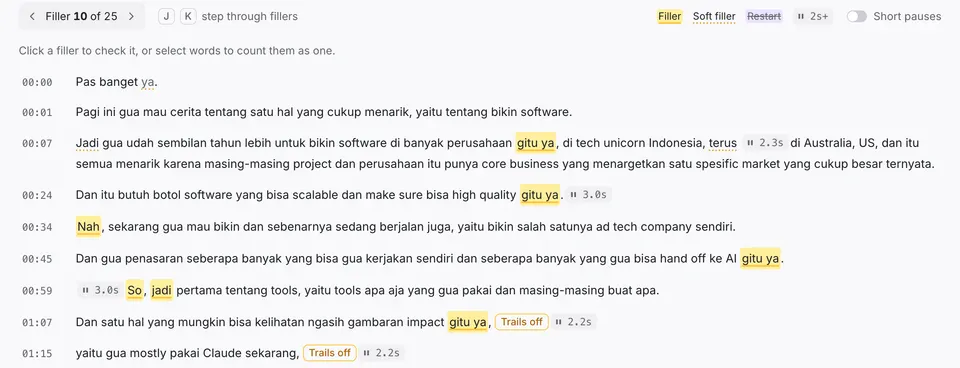 The transcript of the take, in Indonesian with English mixed in, with timestamps down the left. Fillers such as gitu ya, nah, so and jadi are highlighted in amber; soft fillers have a dotted underline; a restart is struck through; pauses over 2 seconds show as chips.