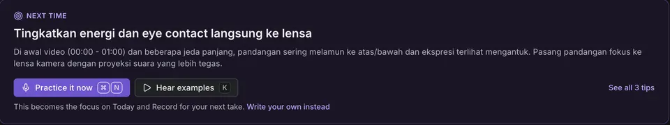 The Next time card, in Indonesian: lift your energy and keep eye contact straight into the lens, with evidence from the first minute of the take, and a Practice it now button.